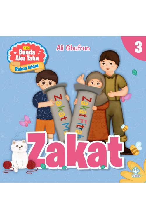 Seri Bunda Aku Tahu - Zakat Seri Bunda Aku Tahu - Zakat